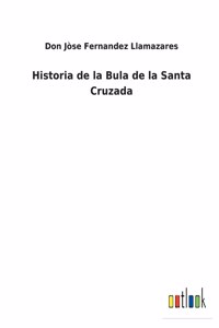 Historia de la Bula de la Santa Cruzada