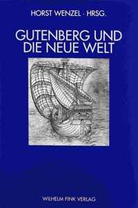 Gutenberg Und Die Neue Welt