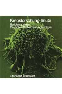 Krebsforschung Heute 1981