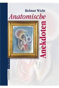 Anatomische Anekdoten