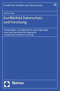 Konfliktfeld Datenschutz Und Forschung