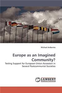Europe as an Imagined Community?