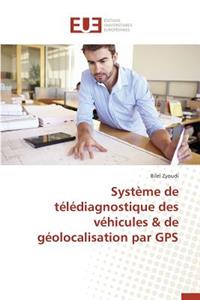 Système de Télédiagnostique Des Véhicules de Géolocalisation Par GPS