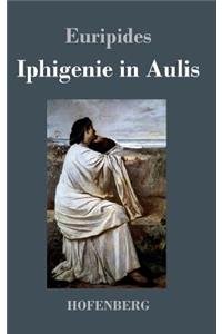 Iphigenie in Aulis