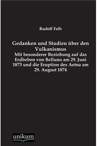 Gedanken Und Studien Uber Den Vulkanismus