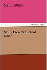Molly Brown's Orchard Home