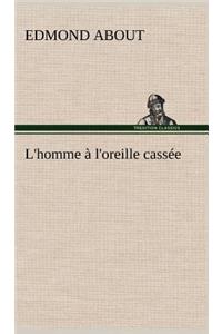 L'homme à l'oreille cassée
