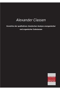 Grundriss Der Qualitativen Chemischen Analyse Unorganischer Und Organischer Substanzen