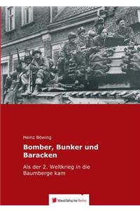 Bomber, Bunker Und Baracken