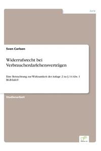 Widerrufsrecht bei Verbraucherdarlehensverträgen