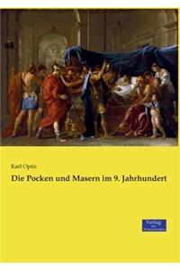 Die Pocken und Masern im 9. Jahrhundert