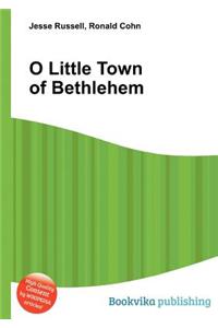 O Little Town of Bethlehem
