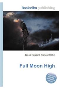 Full Moon High