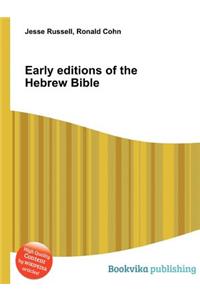 Early Editions of the Hebrew Bible