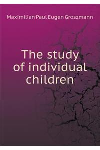 The Study of Individual Children