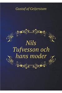 Nils Tufvesson Och Hans Moder