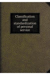 Classification and Standardization of Personal Service