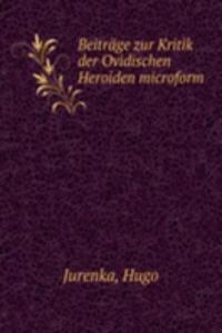 BEITR  GE ZUR KRITIK DER OVIDISCHEN HER