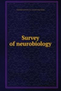 Survey of neurobiology