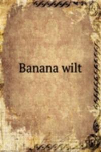 Banana wilt