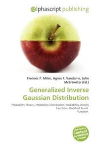 Generalized Inverse Gaussian Distribution