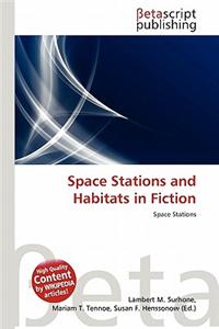 Space Stations and Habitats in Fiction