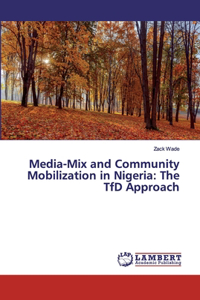 Media-Mix and Community Mobilization in Nigeria
