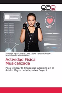 Actividad Física Musicalizada