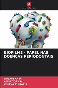 Biofilme - Papel NAS Doenças Periodontais