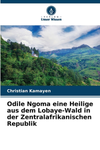 Odile Ngoma eine Heilige aus dem Lobaye-Wald in der Zentralafrikanischen Republik