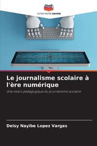 journalisme scolaire à l'ère numérique