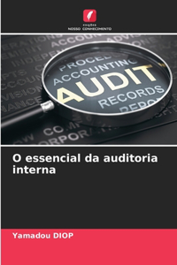 O essencial da auditoria interna