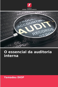 O essencial da auditoria interna