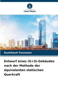 Entwurf eines (G+3)-Gebäudes nach der Methode der äquivalenten statischen Querkraft