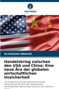 Handelskrieg zwischen den USA und China