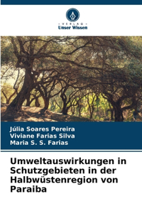 Umweltauswirkungen in Schutzgebieten in der Halbwüstenregion von Paraiba