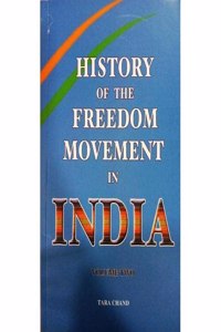 History of the Freedom Movement in India: Vol. II