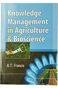 Knowledge Management in Agriculture & Bioscience