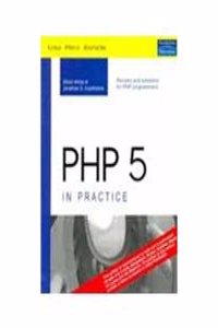 PHP 5 In Practice, 1/e