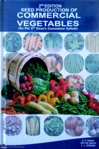 Seed Production of Commercial Vegetables*