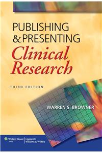 Publishing & Presenting Clinical Research, 3/e (with Solution Codes)