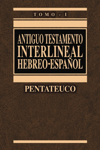 Antiguo Testamento Interlineal Hebreo-Español Vol. 1