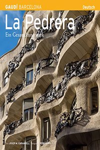 La Pedrera : ein gesamtkunstwerk