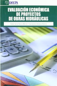 Evaluacion economica de proyectos de obras hidraulicas