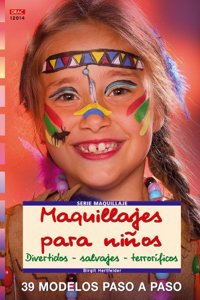 Maquillajes Para Ninos [Paperback] [Jan 01, 2013] HERTFELDER(550971)