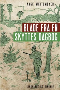 Blade fra en skyttes dagbog