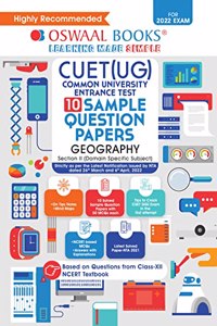 Oswaal NTA CUET (UG) 10 Sample Question Papers, Geography (Entrance Exam Preparation Book 2022)