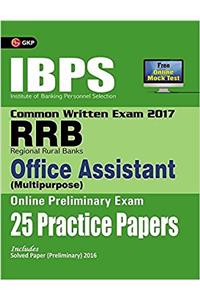 IBPS RRB-CWE Office Assistant (Multipurpose) Preliminary 25 Practice Papers 2017