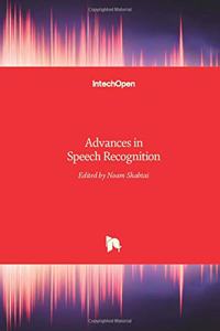 Advances in Speech Recognition