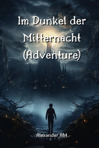 Im Dunkel der Mitternacht (Adventure)